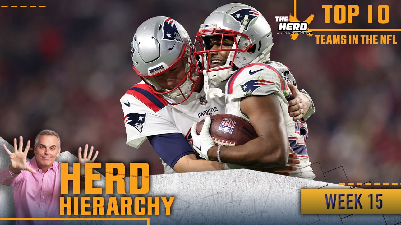 Herd Hierarchy: Patriots crawl in, Cowboys creep up Colin's Top 10 of Week 15 | THE HERD