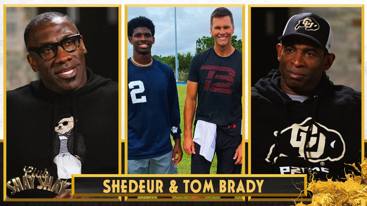 Deion Sanders on Shedeur Sanders and Tom Brady's relationship | CLUB SHAY SHAY