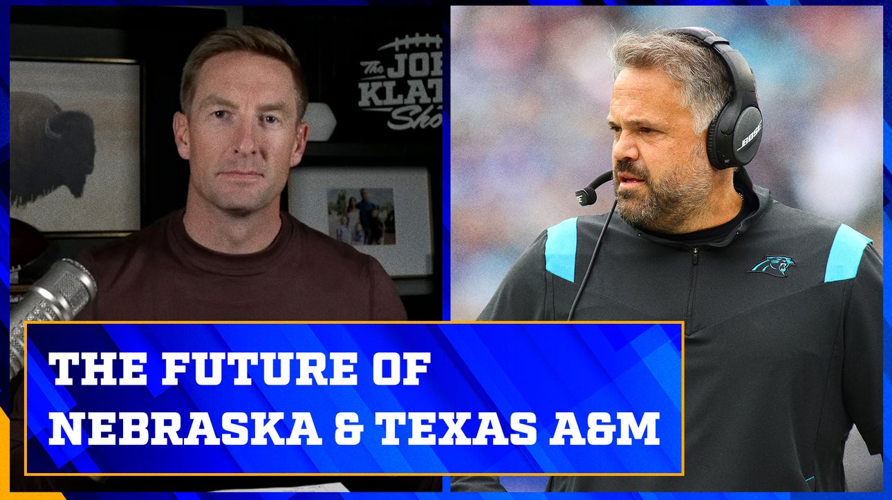 Will Nebraska and Texas A&M elevate their rankings next season? | Joel Klatt Show