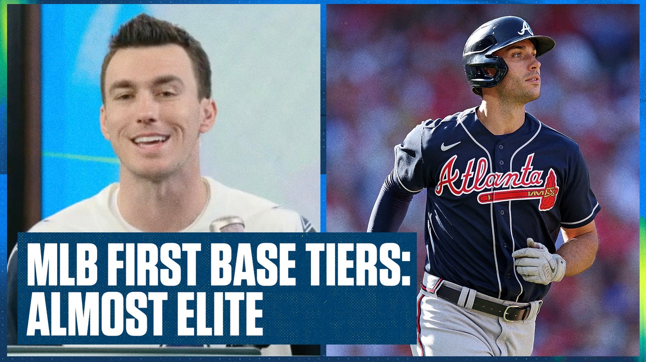 MLB First Base Tiers: Matt Olson and Jose Abreu headline The Almost Elite | Flippin' Bats