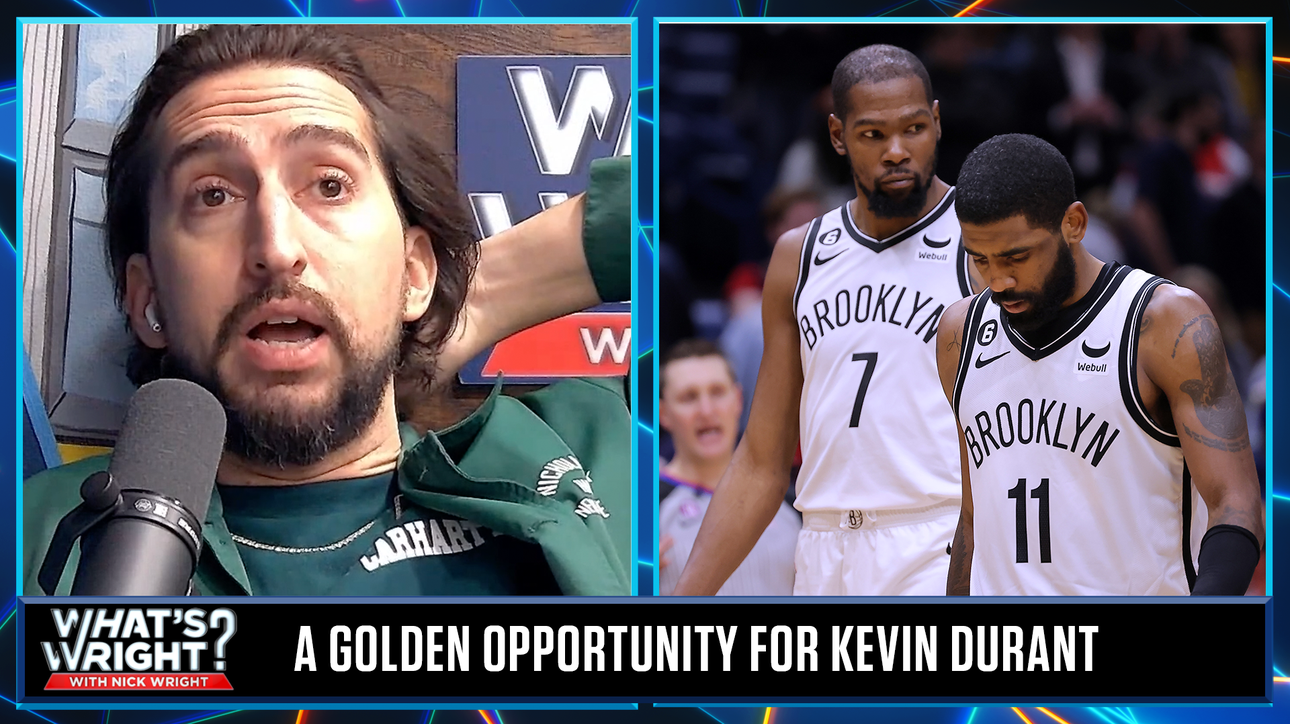 Kyrie Irving traded out of BKN... so what's next for Kevin Durant? | What's Wright?