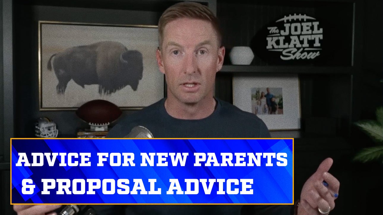 Joel Klatt gives parenting advice and tells his proposal story | Joel Klatt Show