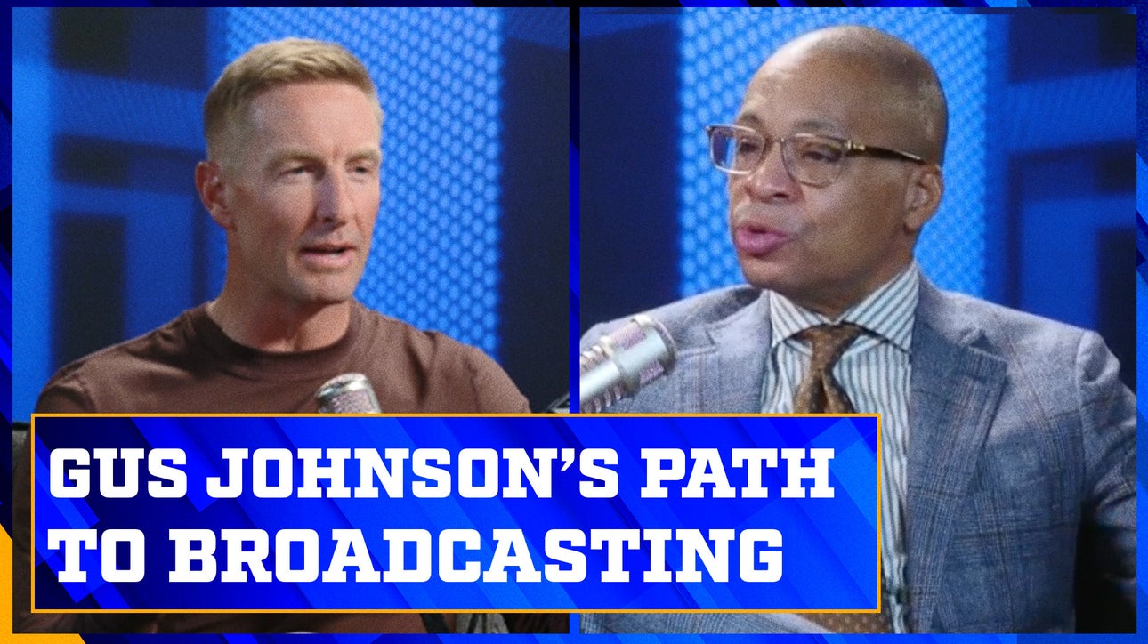 Gus Johnson talks about his career in broadcasting and his mentors | Joel Klatt Show