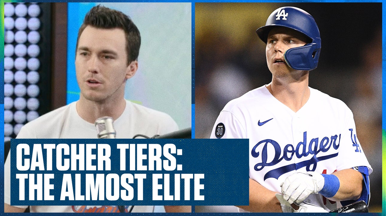 Dodgers' Will Smith & Orioles' Adley Rutschman headline The Almost Elite catcher tier | Flippin Bats