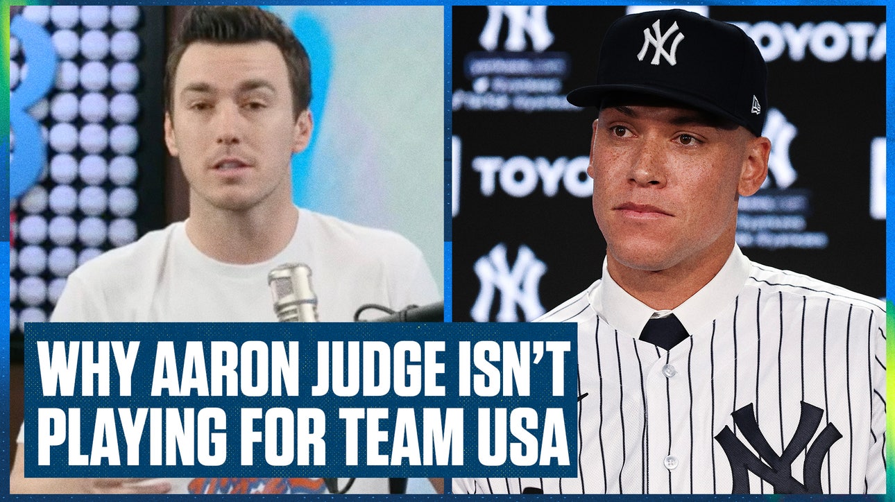 Why Aaron Judge isn't playing for Team USA in the World Baseball Classic | Flippin' Bats