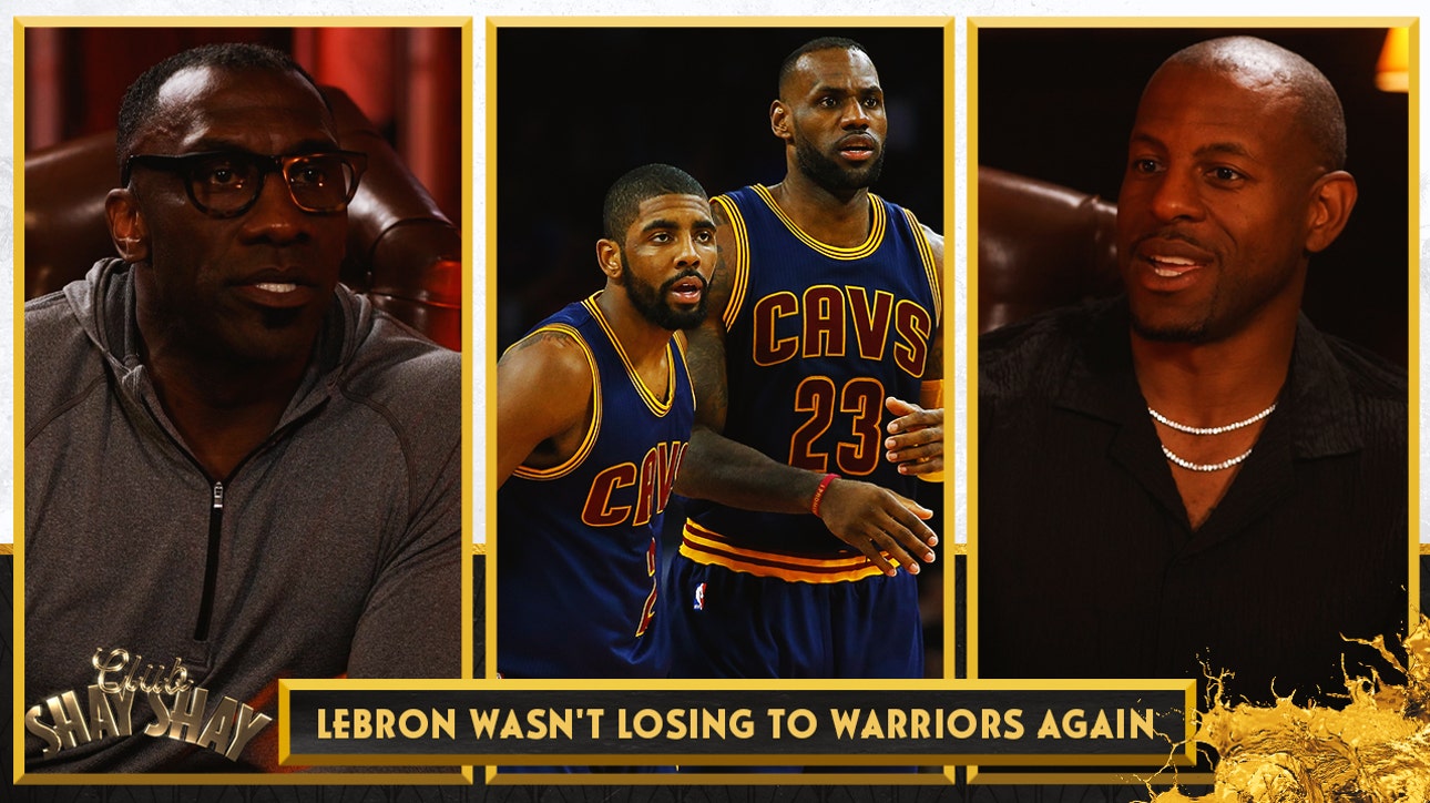 LeBron wasn't losing to Warriors again if they didn't get Kevin Durant, Andre Iguodala debates