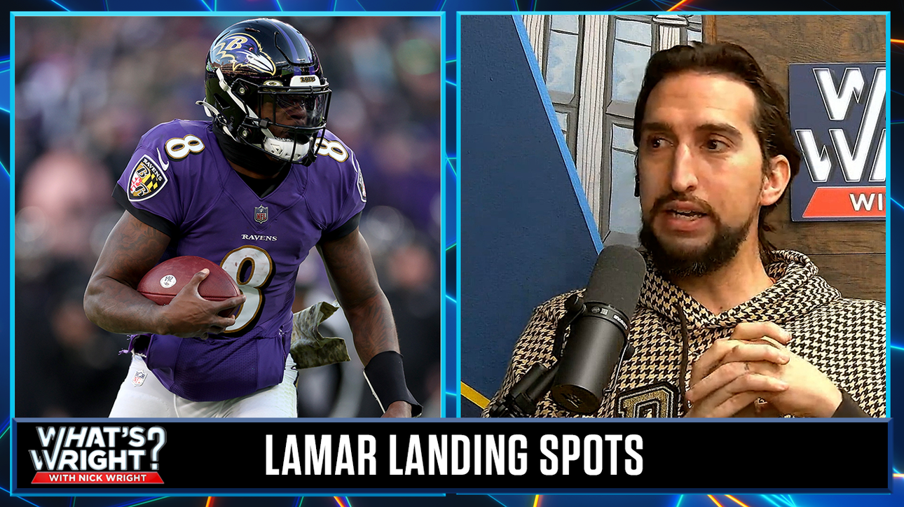 49ers, Lions, and Patriots headline Nick's top landing spots for Lamar Jackson | What's Wright?