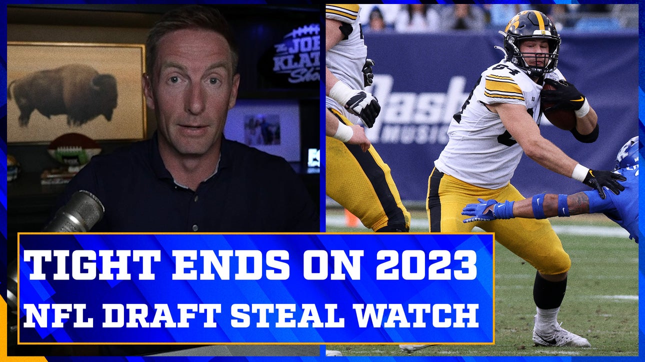 Sam Laporta and more tight ends on 2023 NFL Draft steal watch | Joel Klatt Show