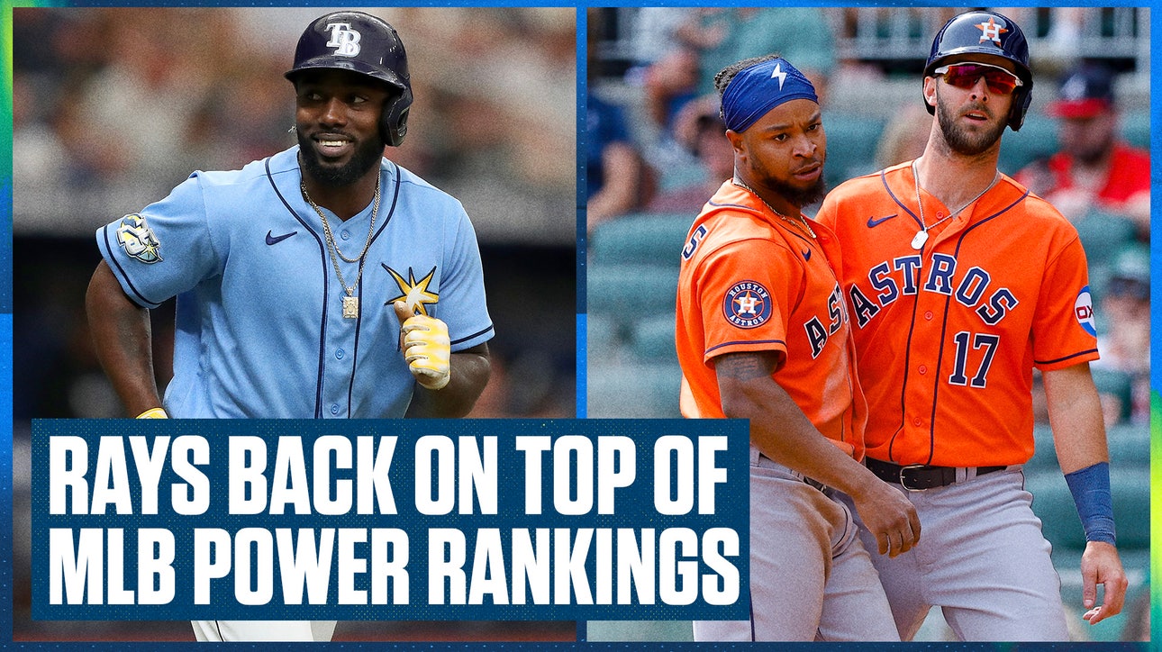 Houston Astros & Tampa Bay Rays headline Ben's MLB Power Rankings | Flippin' Bats