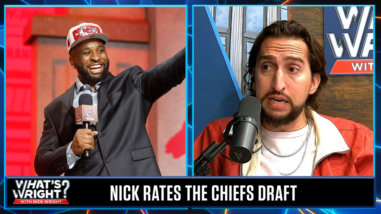 Nick Wright rates the Kansas City Chiefs 2023 NFL Draft | What's Wright?