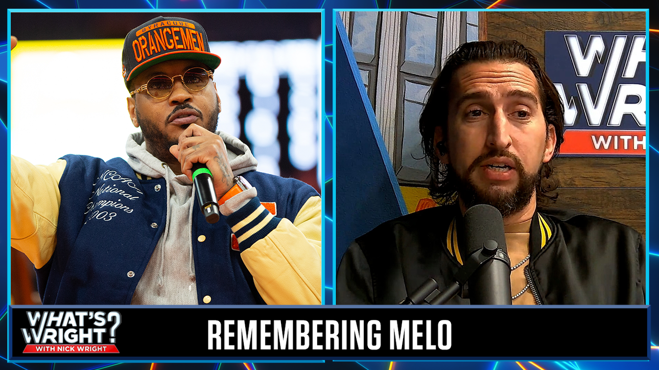 Nick praises Carmelo Anthony after 19 fabulous NBA seasons | What's Wright?