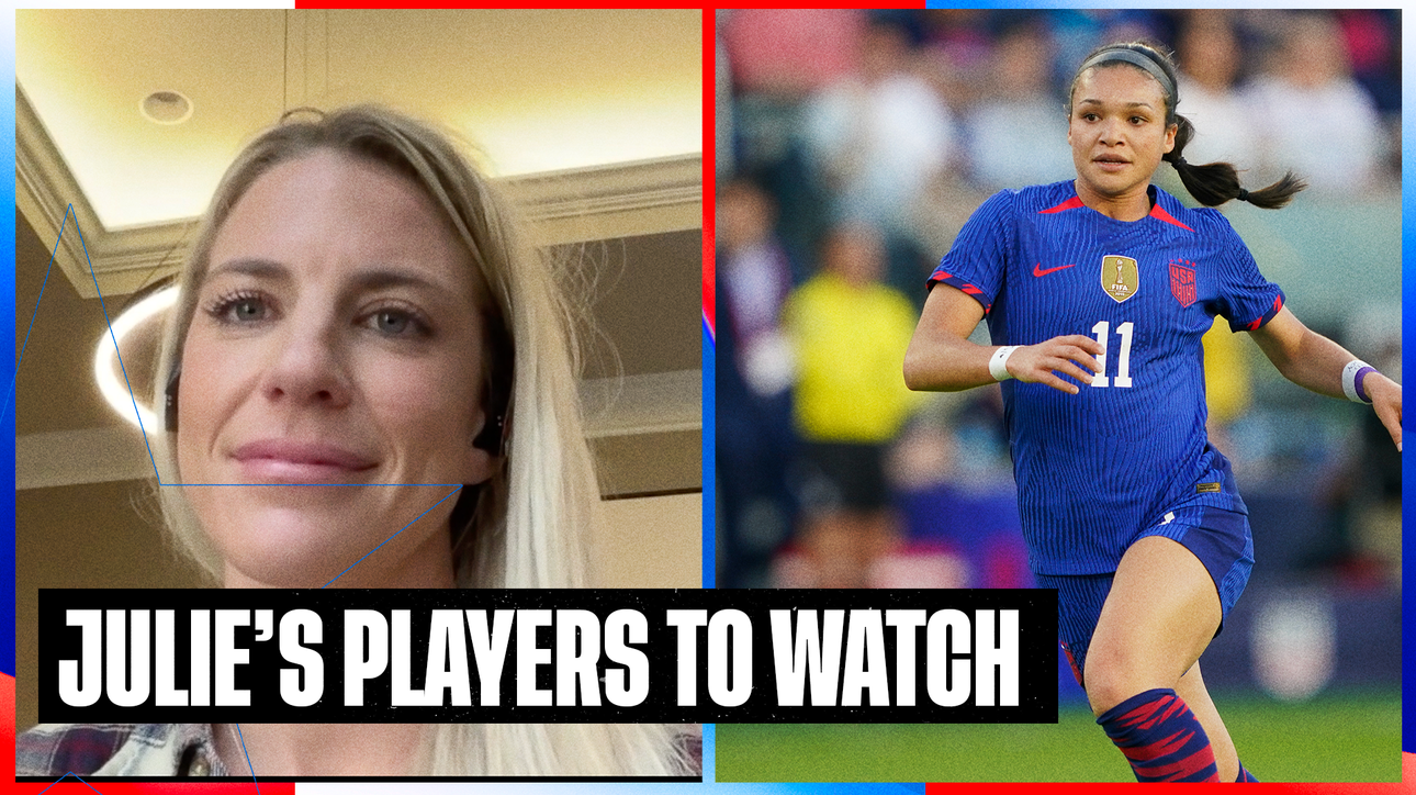 Julie Ertz's Must-Watch USWNT Players at FIFA Women's World Cup! | SOTU