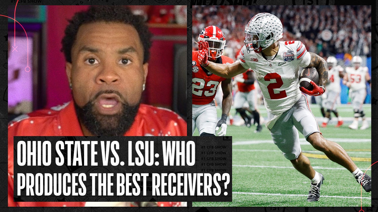 Ohio State & LSU VERSUS series: Which school produces better wide receivers? | No. 1 CFB Show