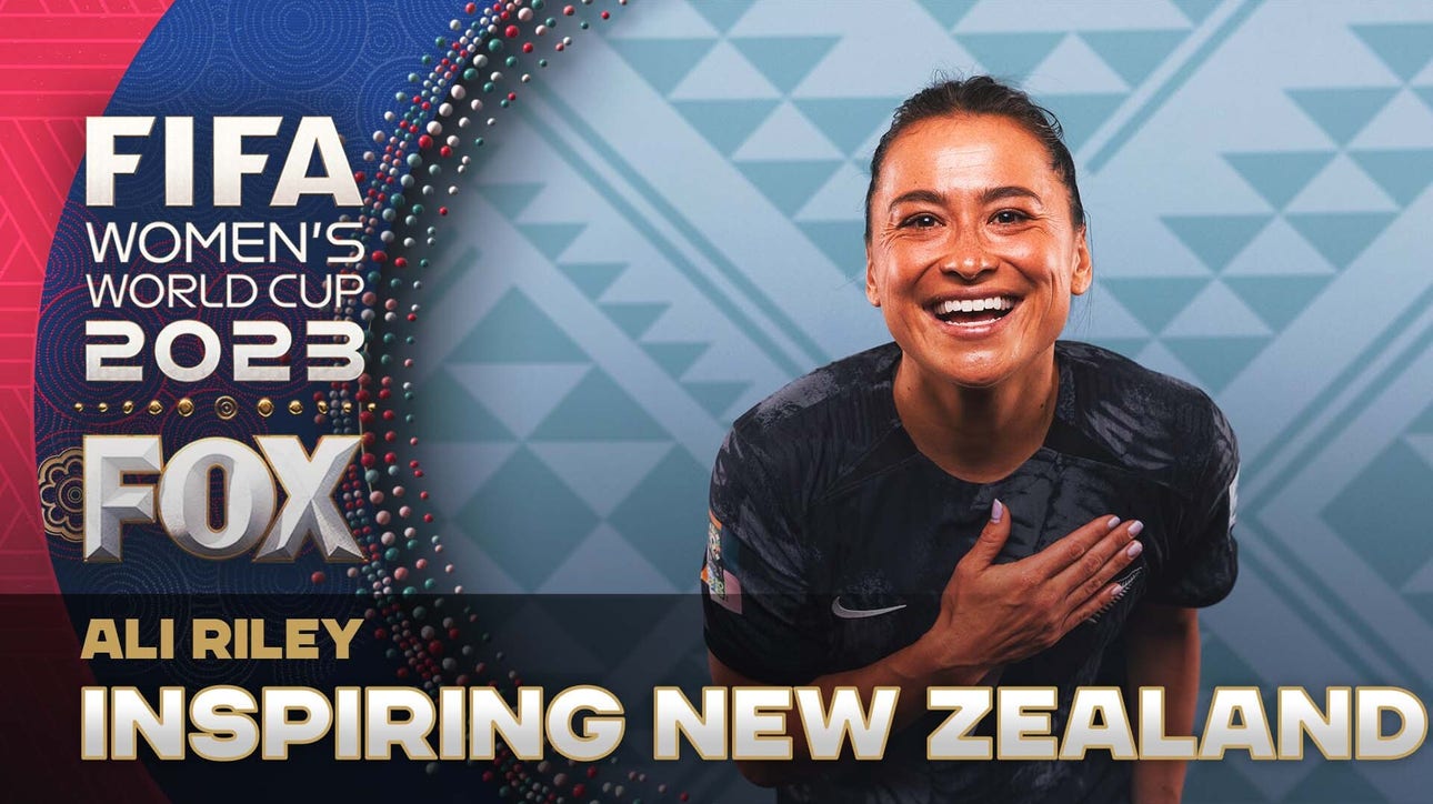 Ali Riley on inspiring and representing New Zealand in the FIFA 2023 Women's World Cup