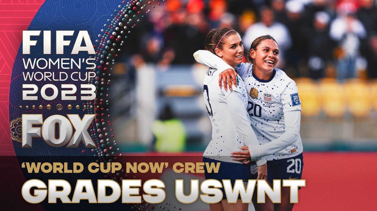 'World Cup NOW' crew grades the USWNT's performance vs. the Netherlands