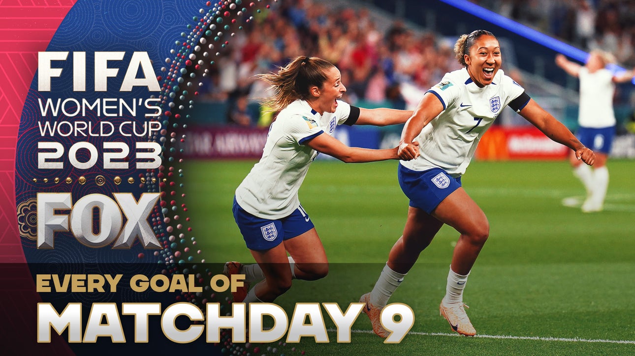 Every Goal Of Matchday Nine| 2023 FIFA Women's World Cup