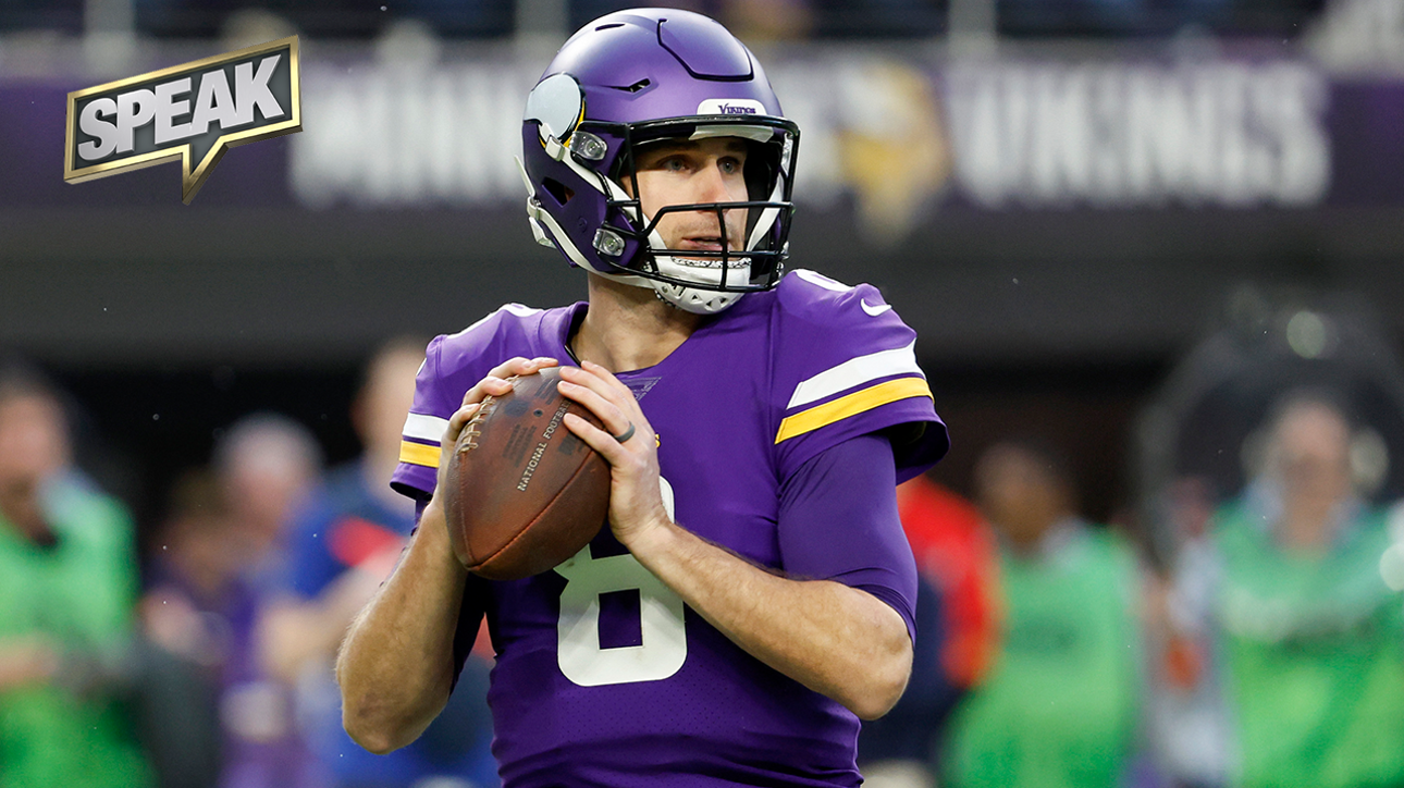 Can Kirk Cousins get the Vikings over the hump this season? | SPEAK