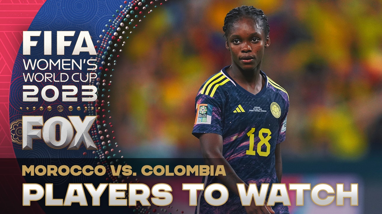 Linda Caicedo leads players to watch for Morocco vs. Colombia | World Cup NOW