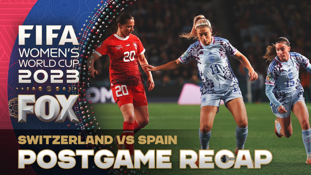 Recap of Spain's win vs. Switzerland | World Cup NOW