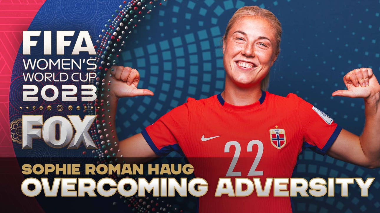 Norway's Sophie Roman Haug on fighting through injuries to play for a Women's World Cup title