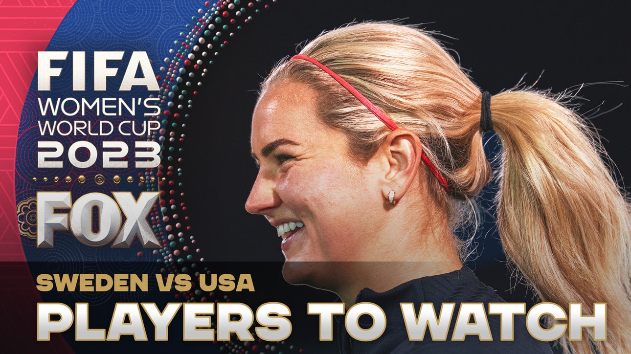 Lindsey Horan leads players to watch for Sweden vs. United States | World Cup NOW