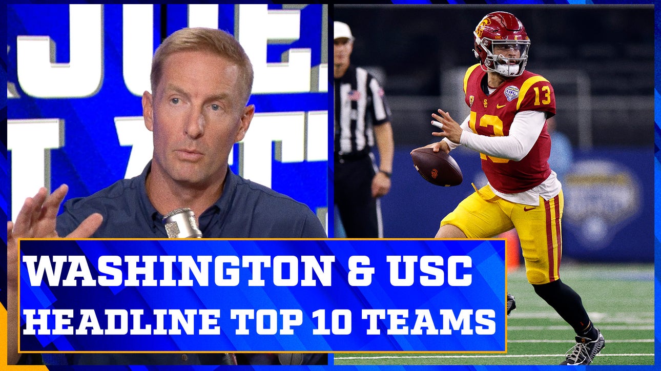 Washington, LSU & USC headline Joel Klatt's Top 10 preseason teams | Joel Klatt Show