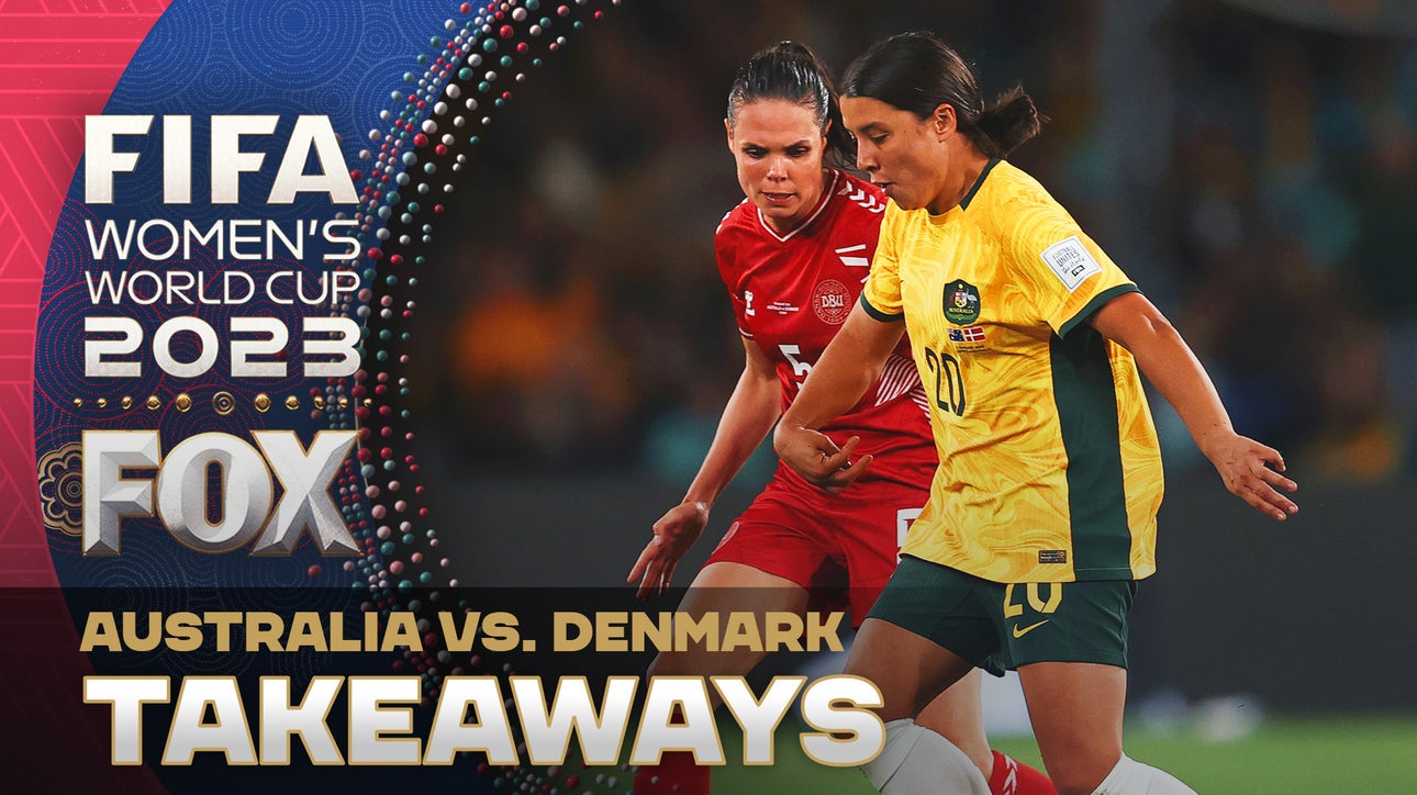Australia vs. Denmark Takeaways | World Cup Tonight