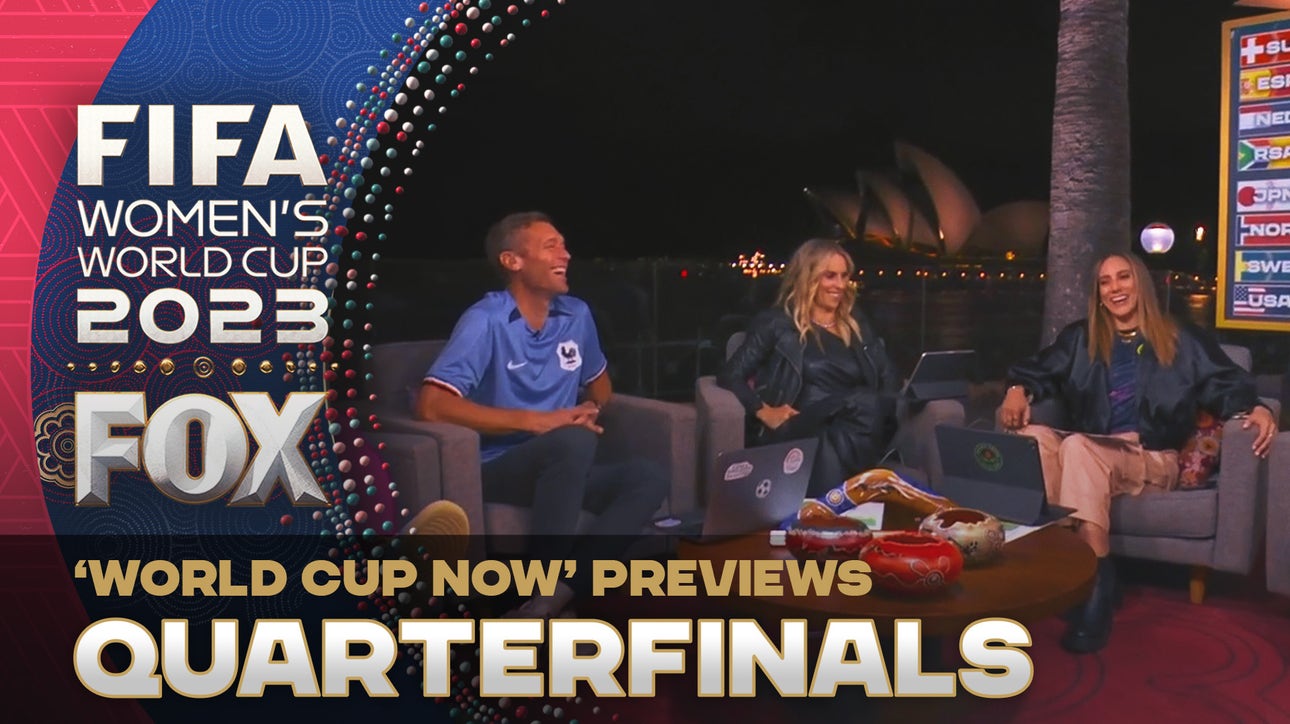 'World Cup NOW' crew pick their most anticipated matchup in the quarterfinals