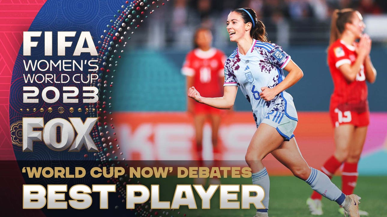'World Cup NOW' crew debates best player of the World Cup including Catalina Usme and Aitana Bonmati