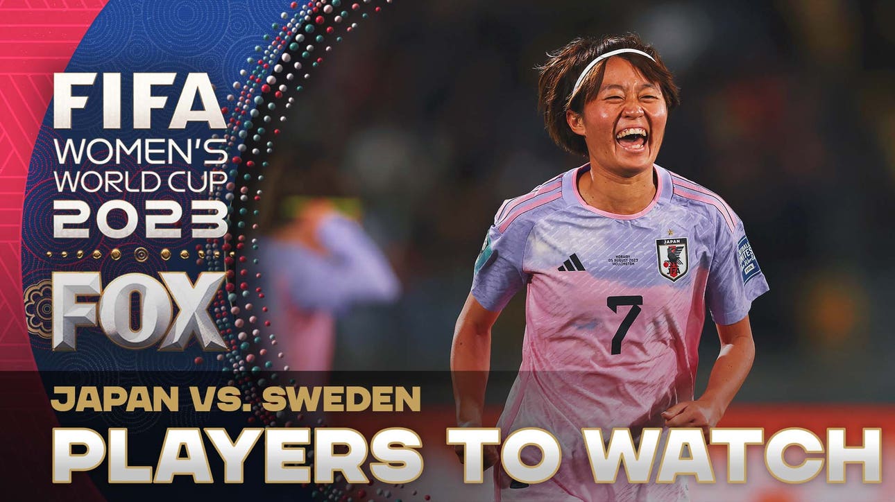 Hinata Miyazawa and Zecira Musovic lead players to watch in Japan vs. Sweden in the Quarterfinals