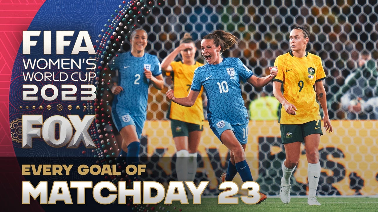 Every Goal of Matchday 23 | 2023 FIFA Women's World Cup
