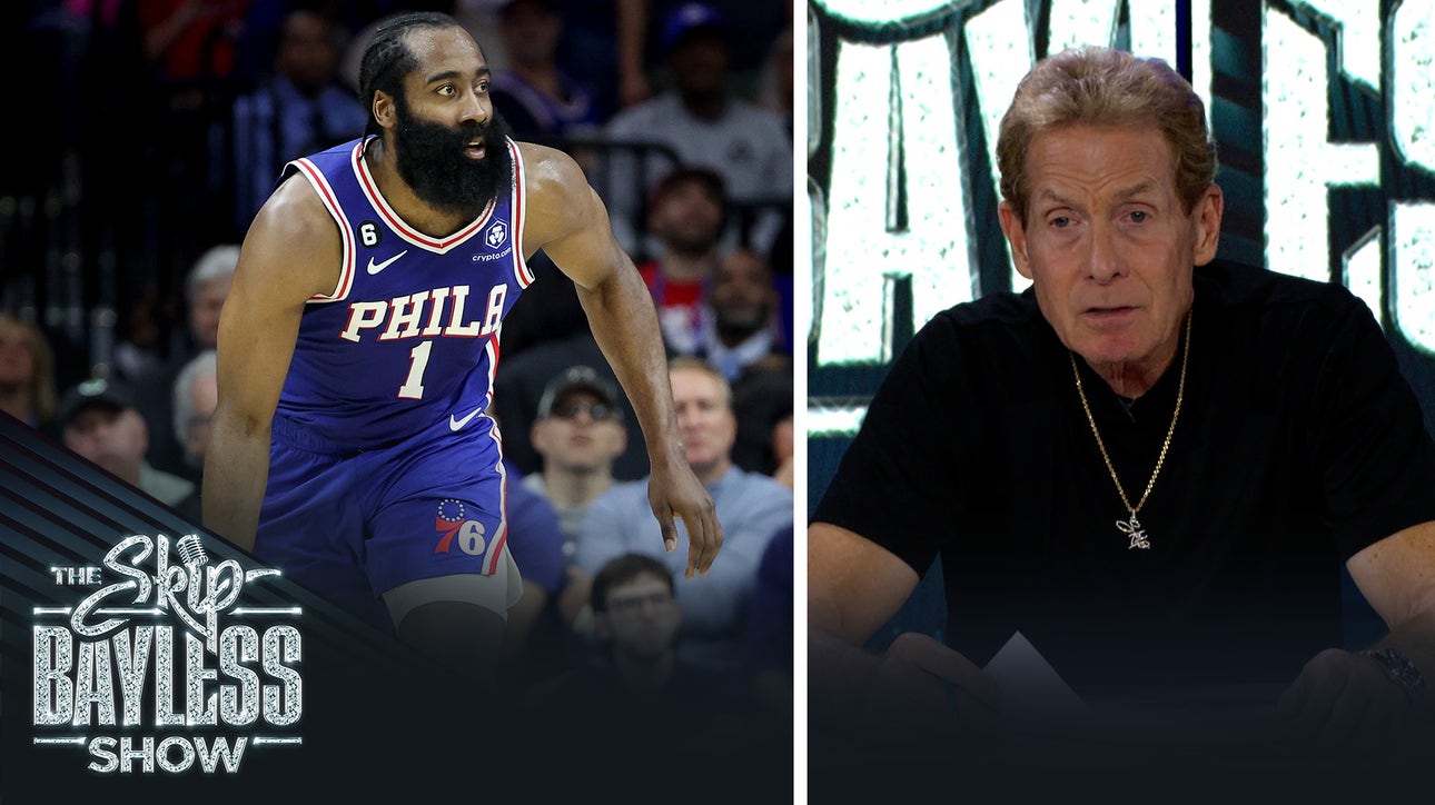 'Terrible loser intangibles' — Skip reacts to latest with James Harden | The Skip Bayless Show