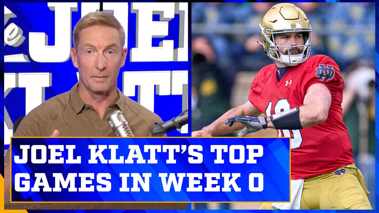 No. 6 USC vs. San Jose State & No. 13 Notre Dame vs. Navy headline Joel Klatt's week 0 games | Joel Klatt Show
