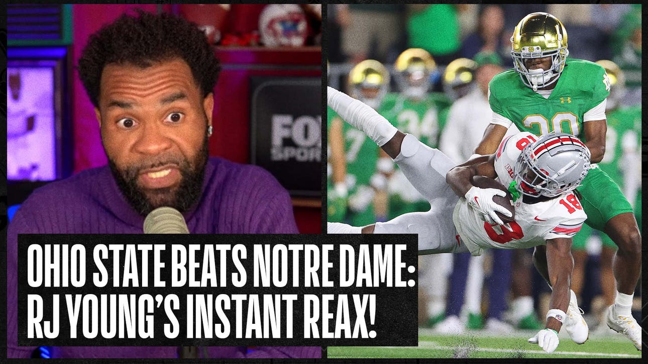 No. 6 Ohio State defeats No. 9 Notre Dame at the last second — RJ Young reacts | Number one College Football Show