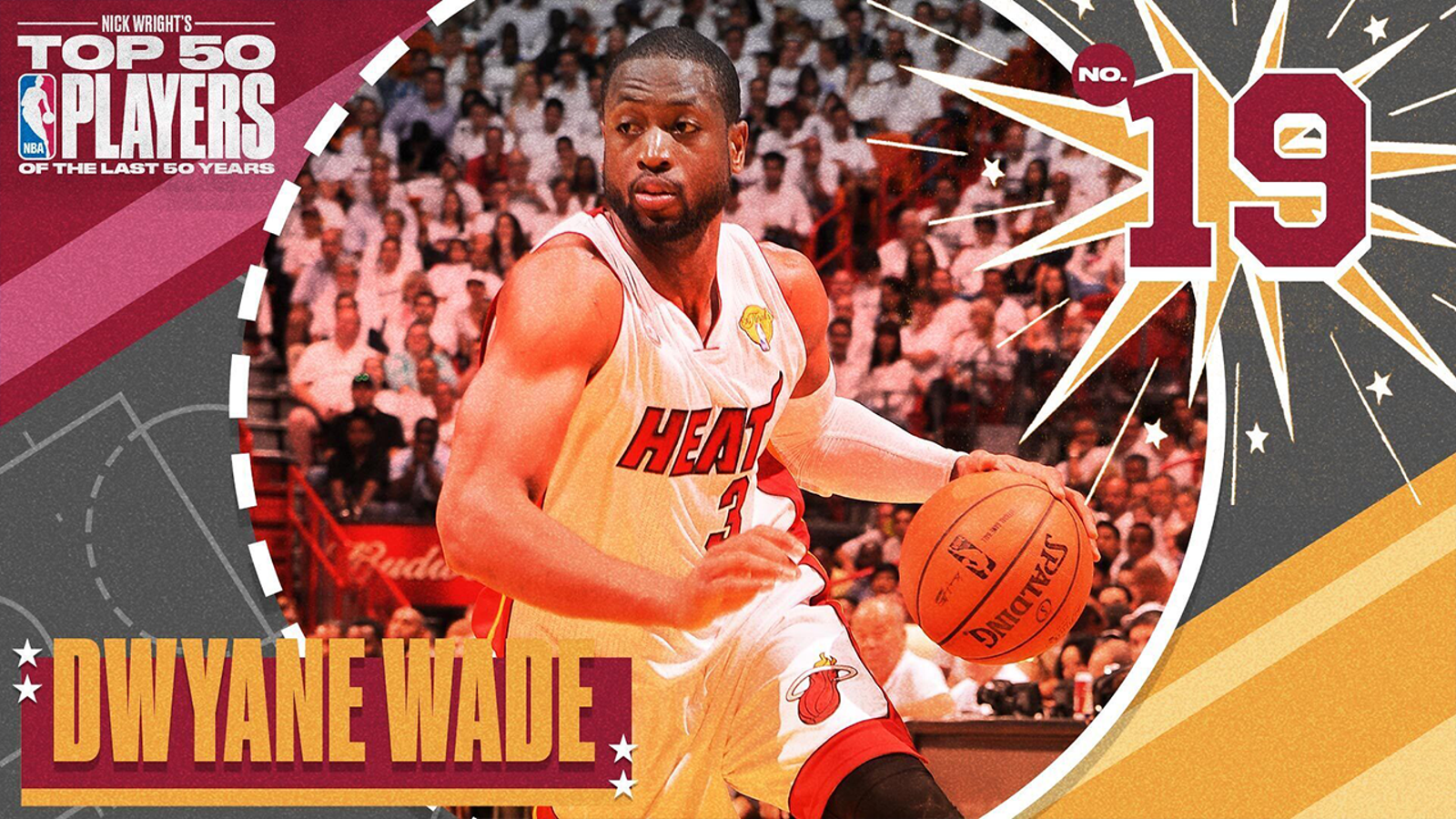 Dwyane Wade is No. 19 on Nick Wright's Top 50 NBA Players of the Last 50 Years