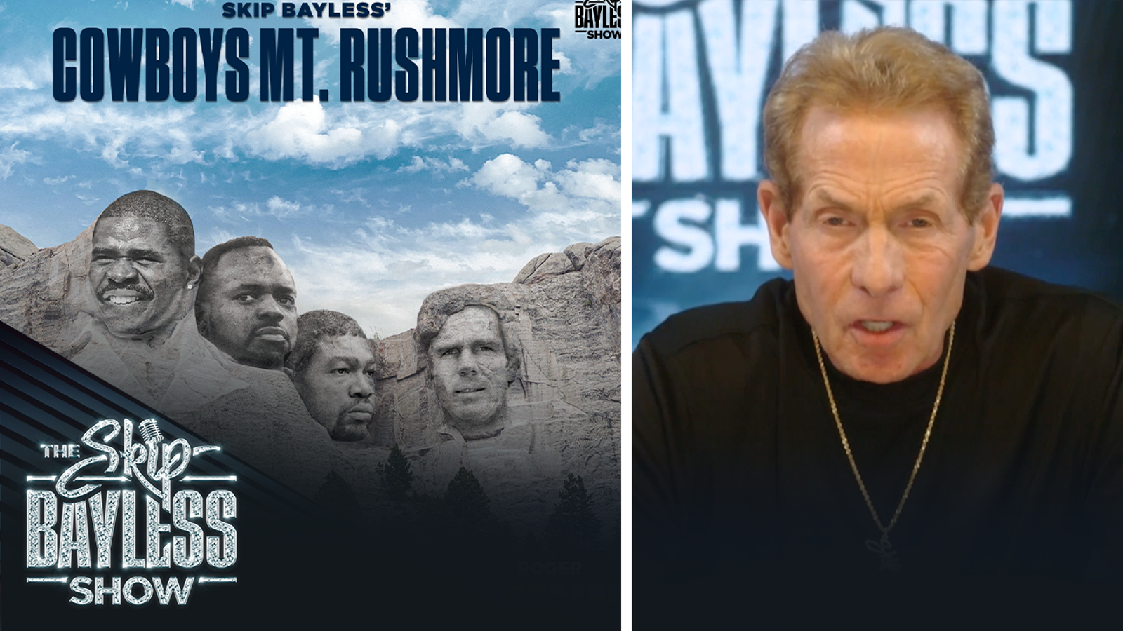 Skip reveals his Dallas Cowboys Mt. Rushmore