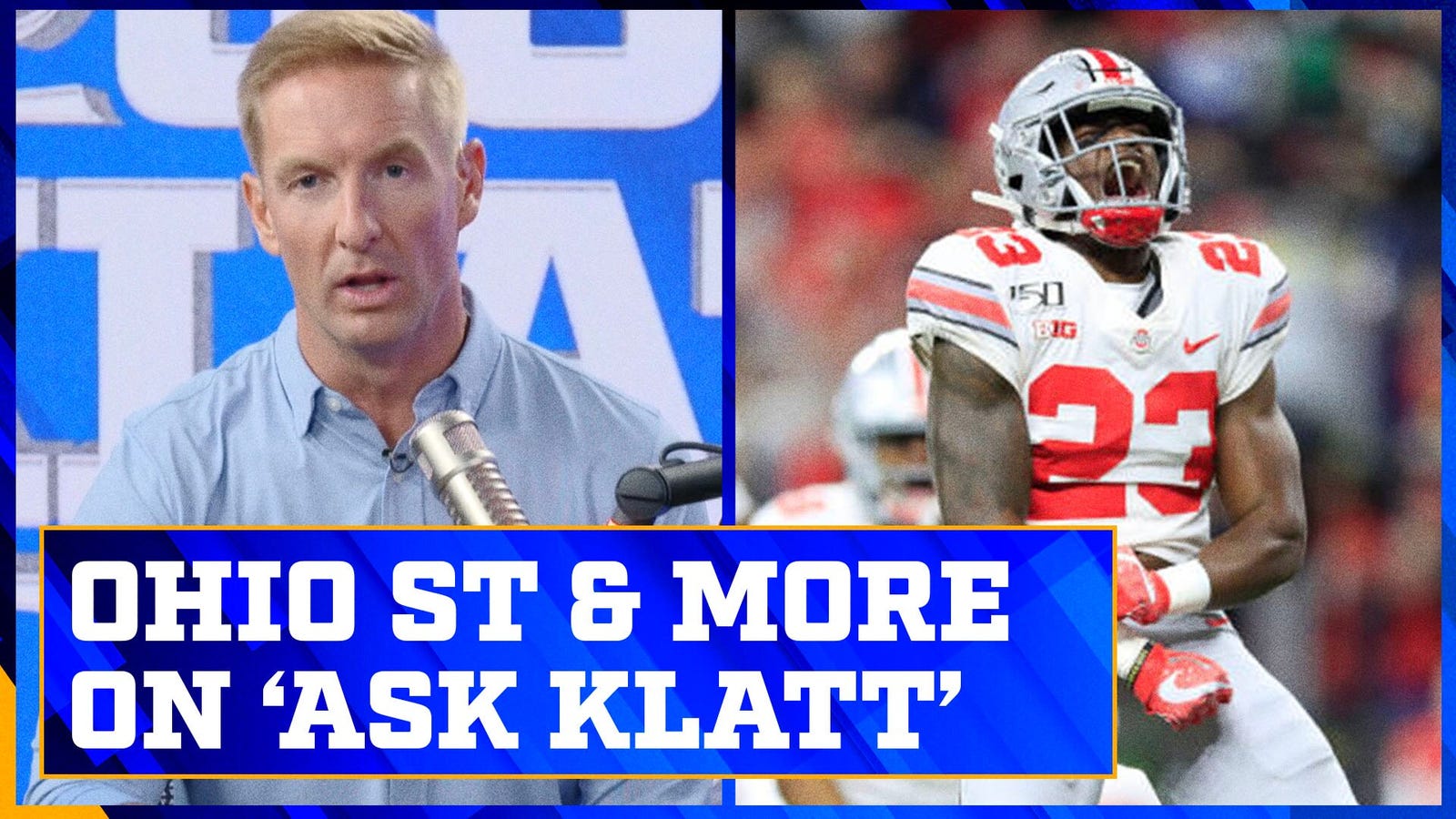 Ohio State, Michigan, and the Sun Belt conference on 'Ask Klatt'