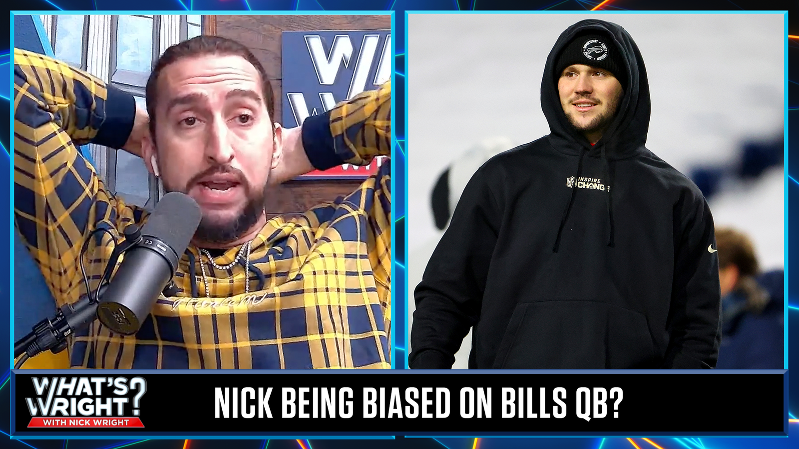 Nick won't pretend Josh Allen is a Top 3 QB in the AFC 