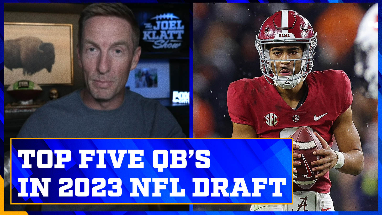 Bryce Young & CJ Stroud among Joel Klatt's Top 5 QBs in the 2023 NFL Draft