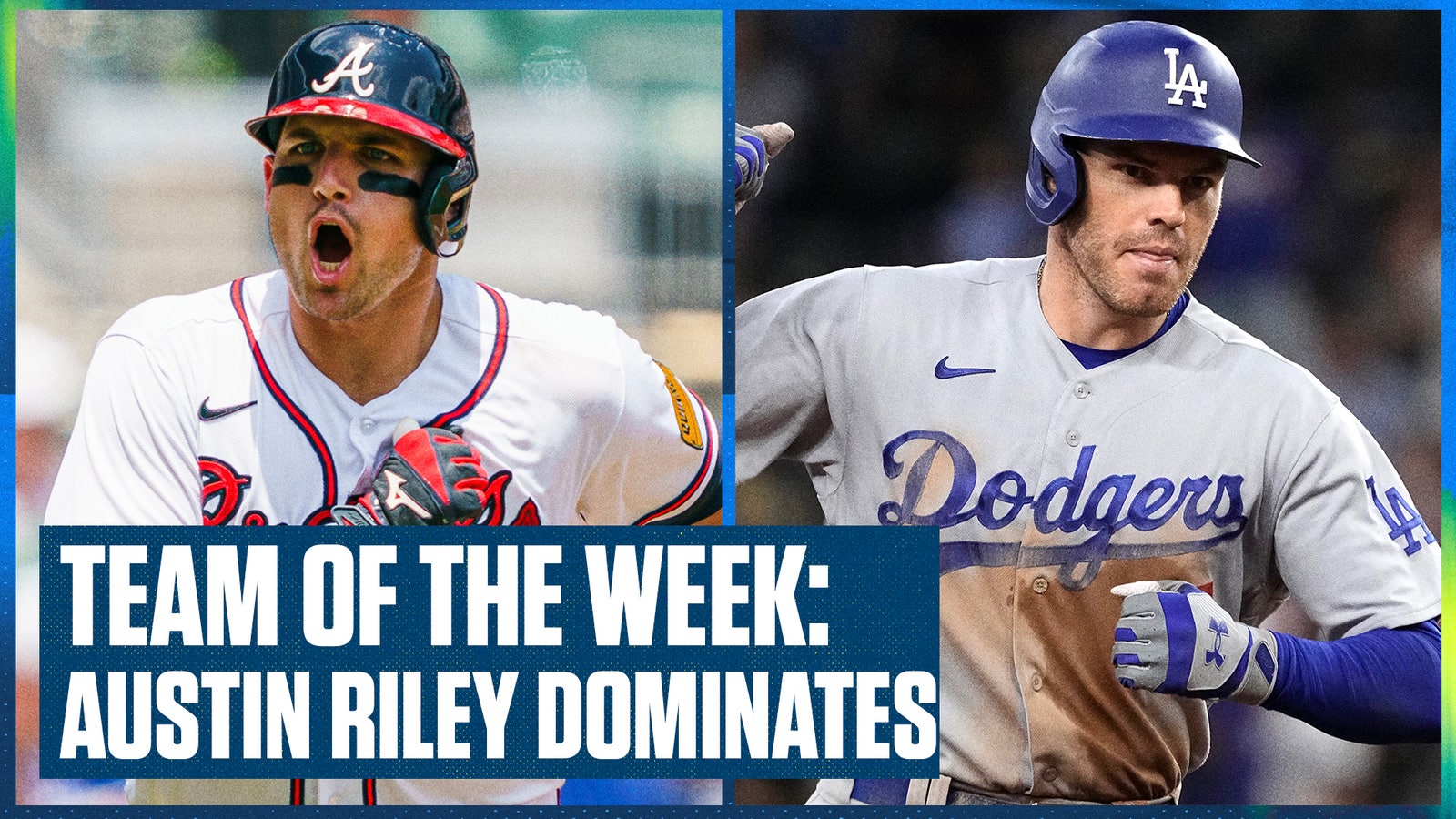 Atlanta Braves' Austin Riley & Dodgers' Freddie Freeman headline the Team of the Week 