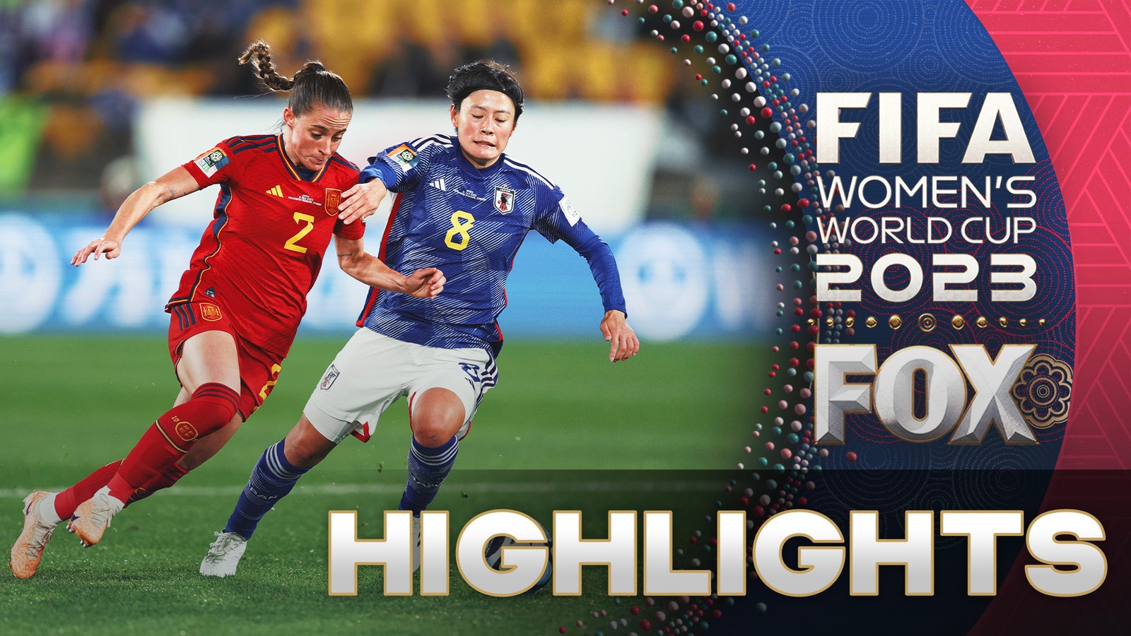 Spain vs. Japan Highlights | 2023 FIFA Women's World Cup