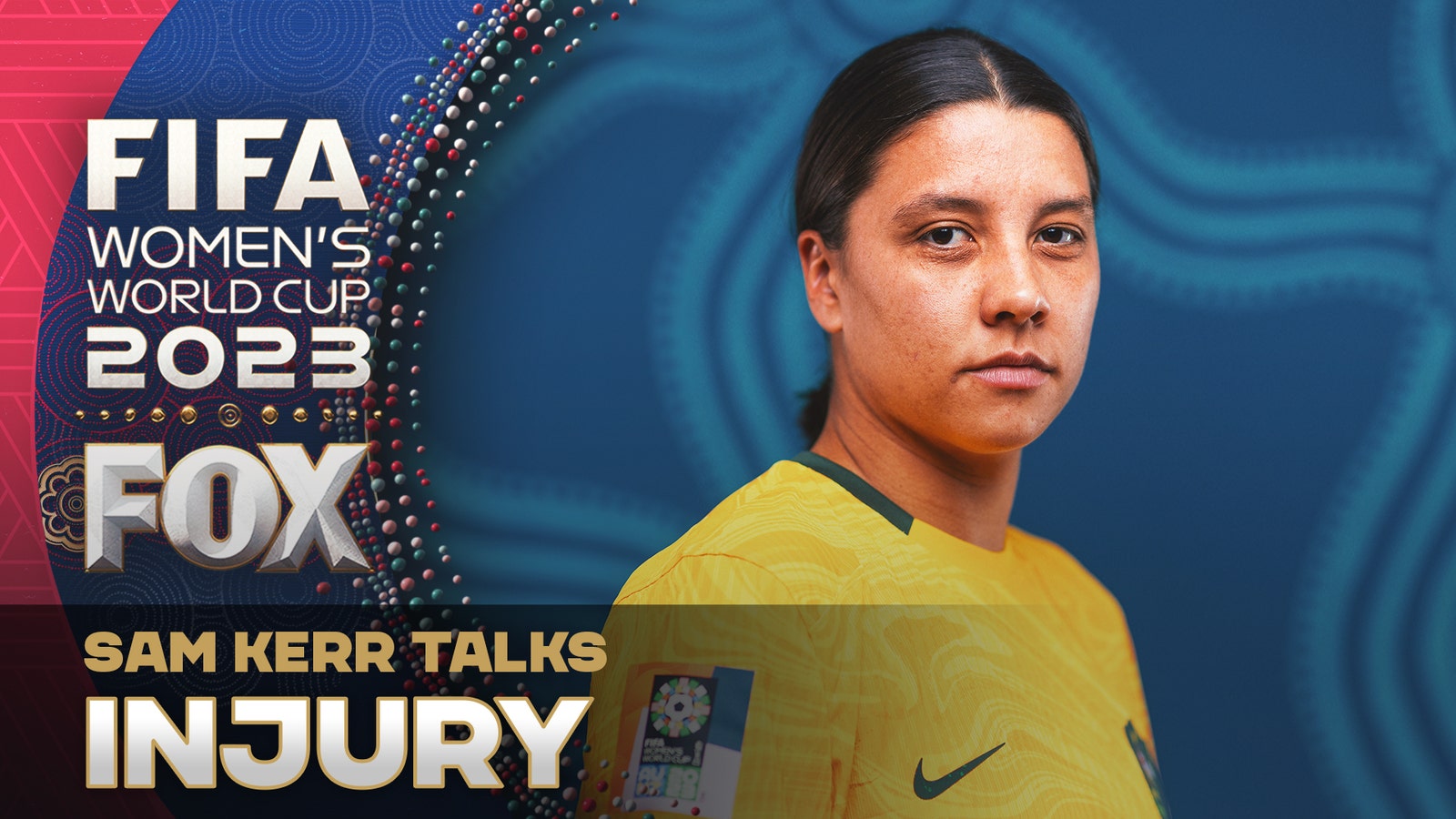 "It was quite frustrating" — Australia's Sam Kerr talks about her injury