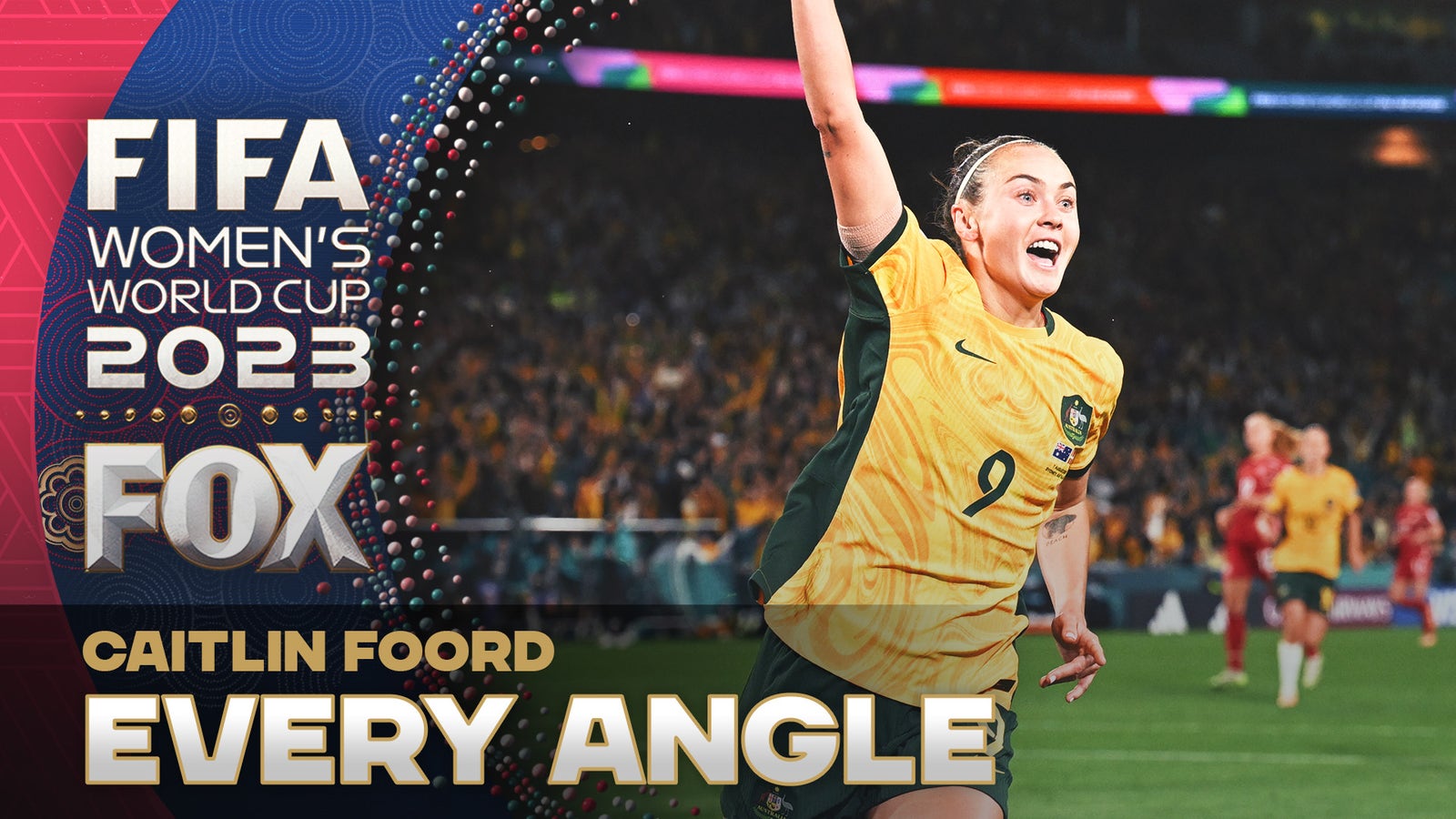 Caitlin Foord'un Avustralya - Danimarka maçı için GO-AHEAD golü |  her açı