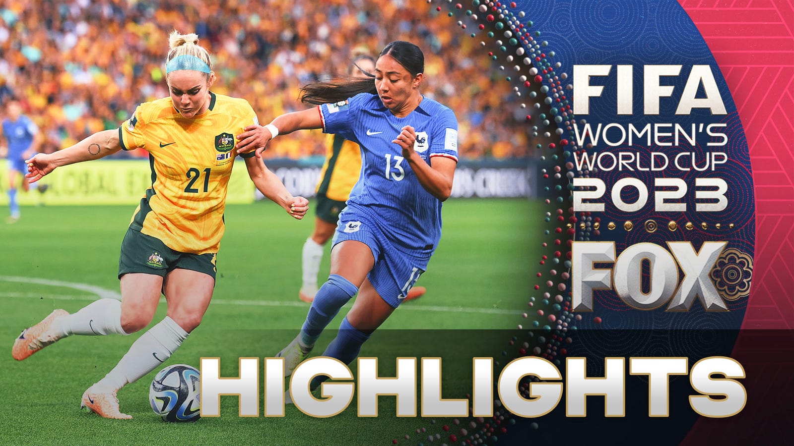 Australia vs. France Highlights | 2023 FIFA Women's World Cup