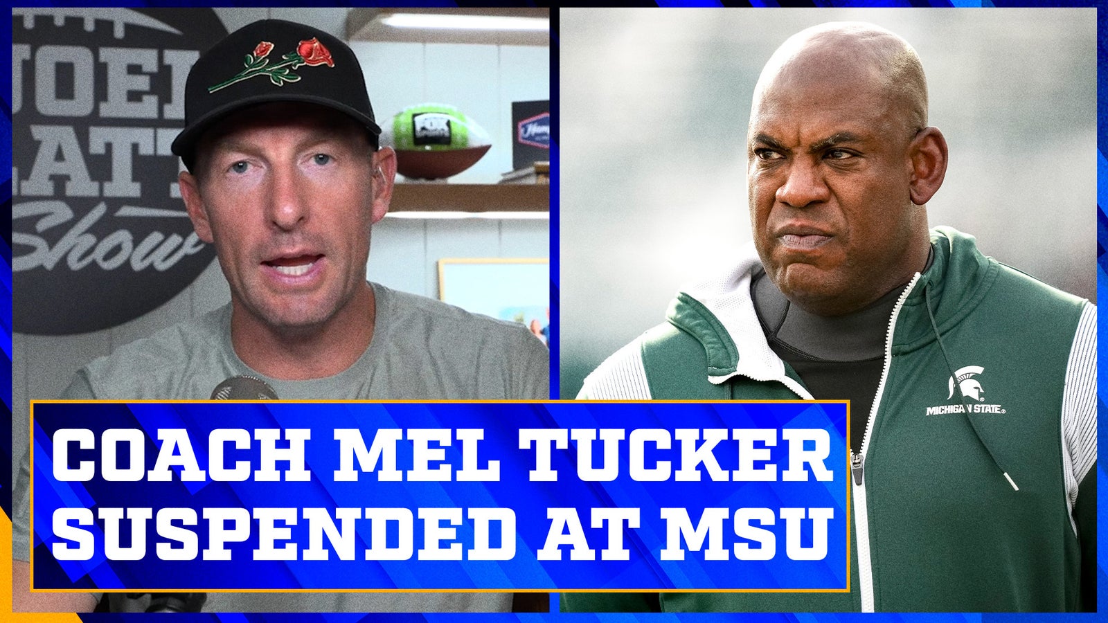 Michigan State head coach Mel Tucker has been suspended | Joel Klatt Show