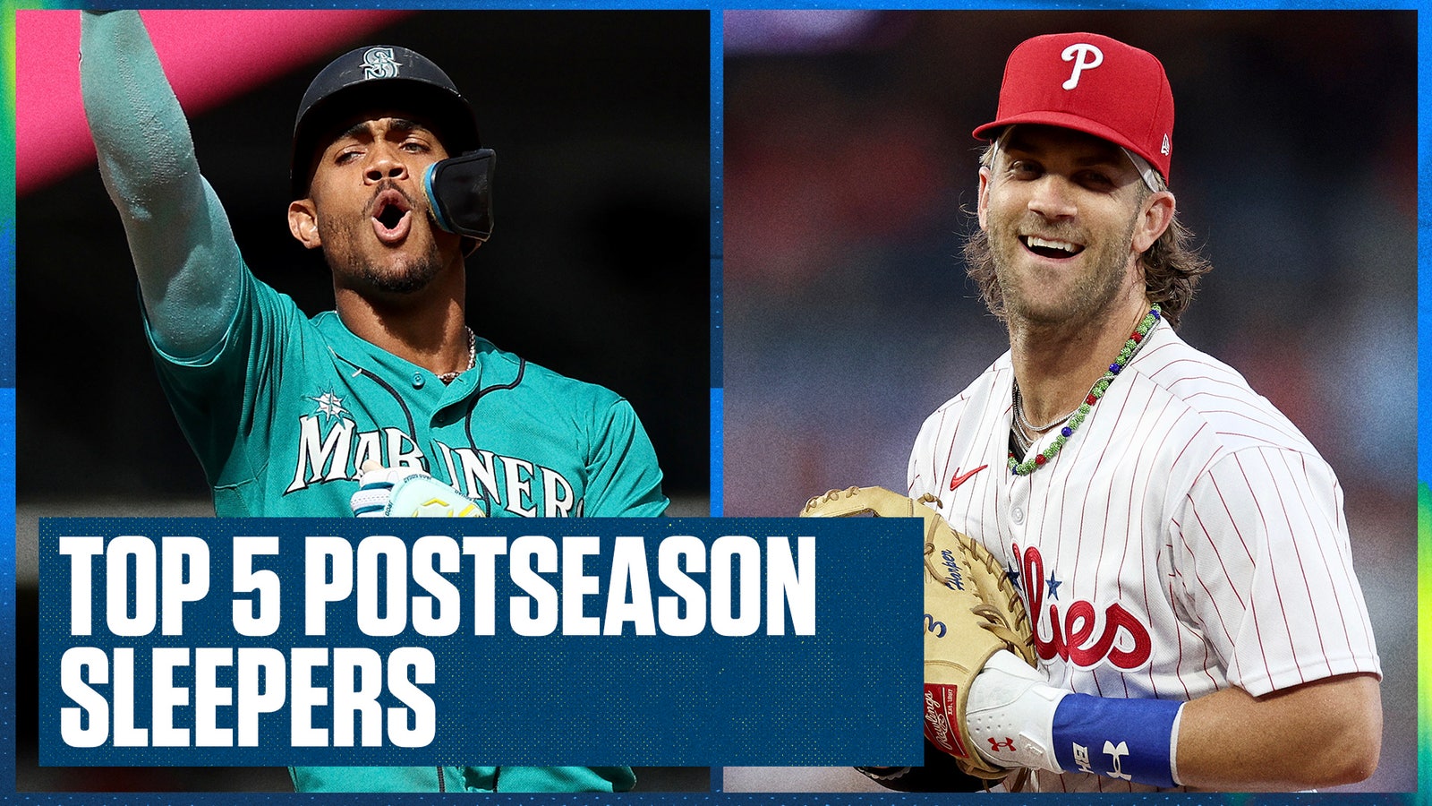 Mariners & Phillies highlight the Top 5 Postseason Sleepers