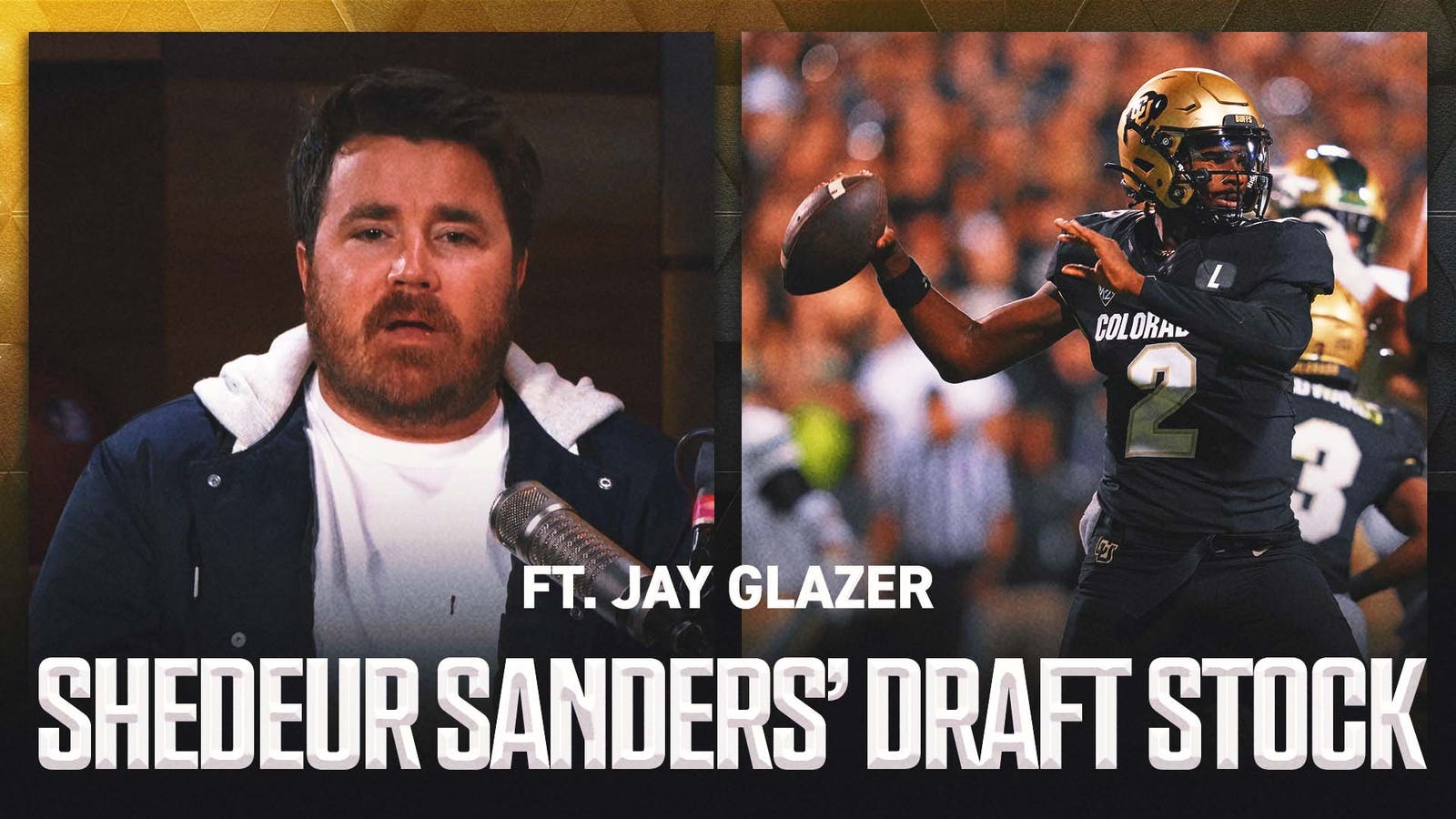 Colorado'lu Shedeur Sanders ŞİMDİ NFL Draftında ilk 5'te mi?  FOX Pod'da NFL var
