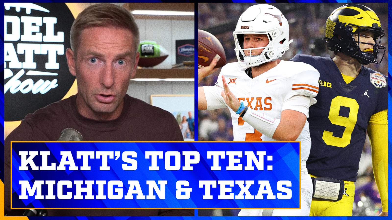 Michigan and Texas headline Joel Klatt's Top 10
