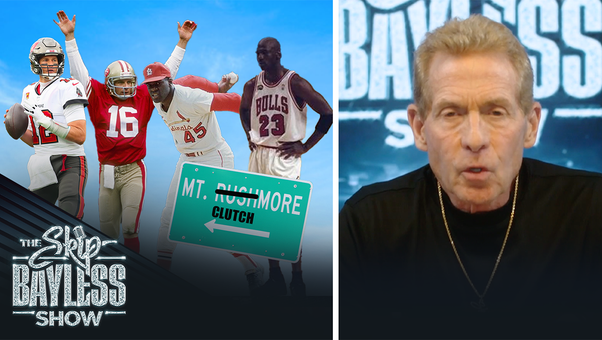 Skip Bayless lists his clutchest athletes of all-time I The Skip Bayless Show