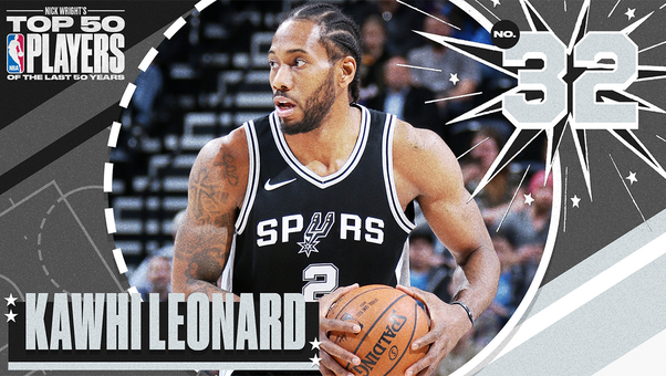 Kawhi Leonard I No. 32 I Nick Wright's Top 50 NBA Players of the Last 50 Years